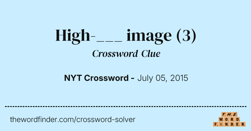High-___ image crossword clue image