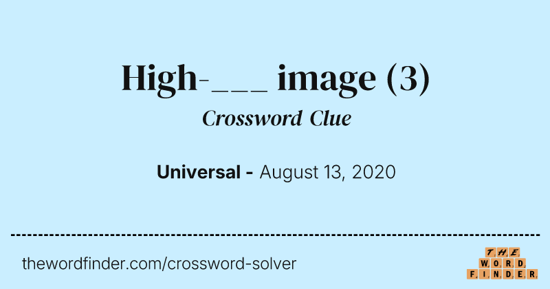 High-___ image crossword clue image