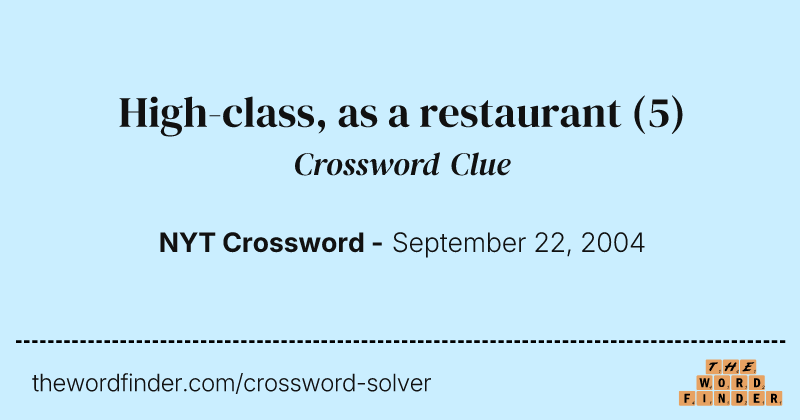 High-class, as a restaurant crossword clue image