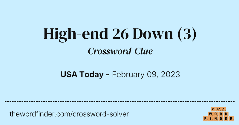 High-end 26 Down crossword clue image