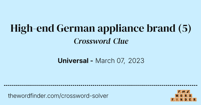 High-end German appliance brand crossword clue image