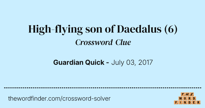 High-flying son of Daedalus crossword clue image