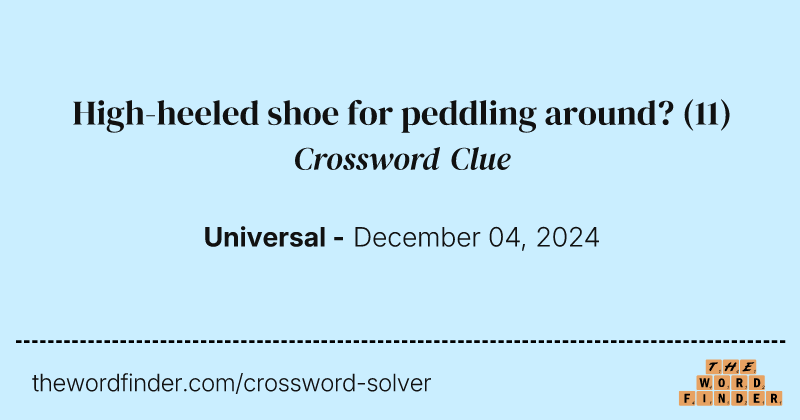 High-heeled shoe for peddling around? crossword clue image