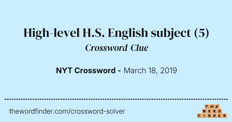 High-level H.S. English subject crossword clue image
