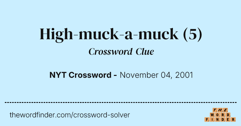 High-muck-a-muck crossword clue image