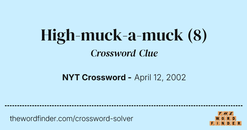 High-muck-a-muck crossword clue image