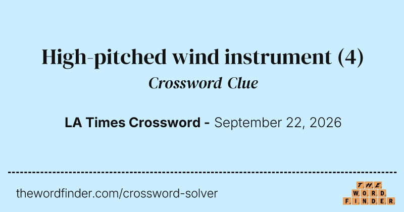 High-pitched wind instrument crossword clue image