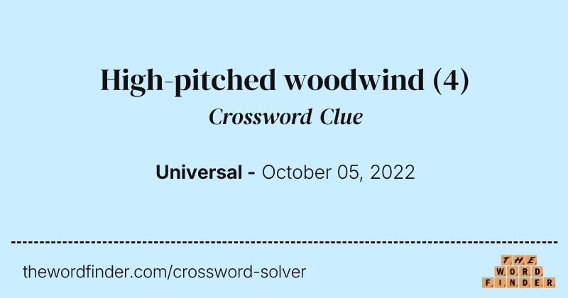 High-pitched woodwind crossword clue image