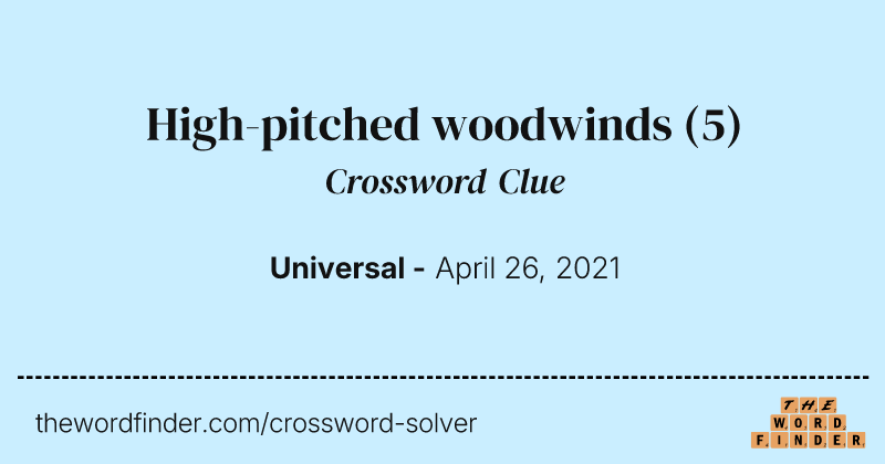 High-pitched woodwinds crossword clue image