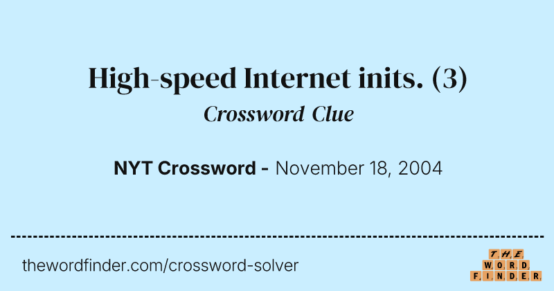 High-speed Internet inits. crossword clue image