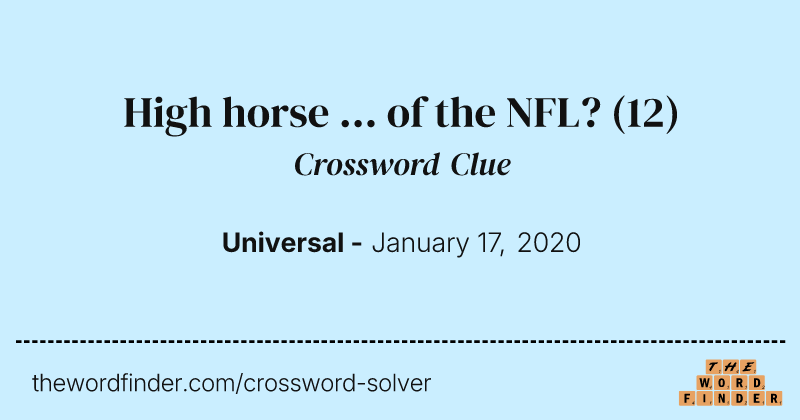 High horse ... of the NFL? crossword clue image