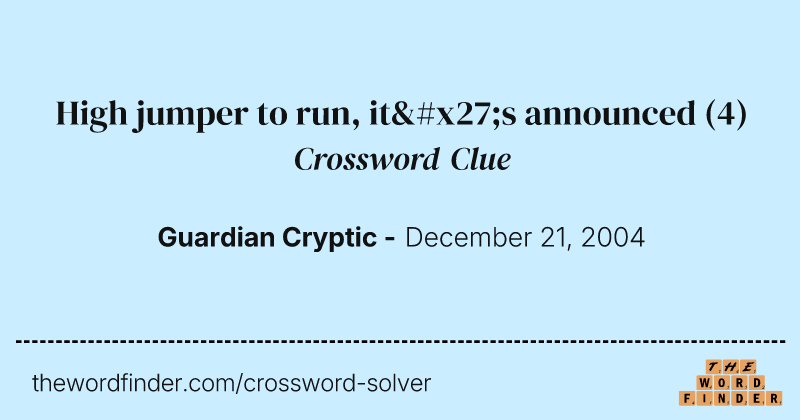 High jumper to run, it's announced crossword clue image