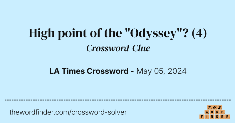 High point of the "Odyssey"? crossword clue image