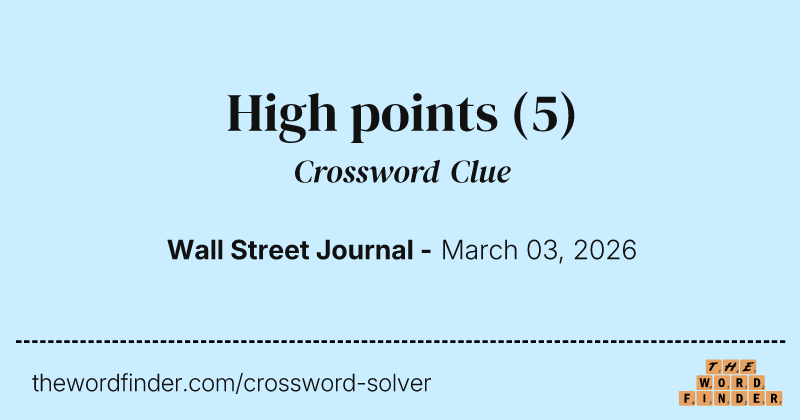 High points crossword clue image