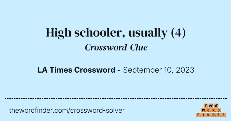 High schooler, usually crossword clue image