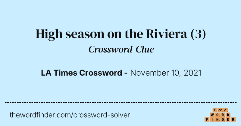 High season on the Riviera crossword clue image