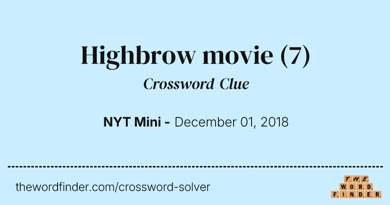 Highbrow movie crossword clue image