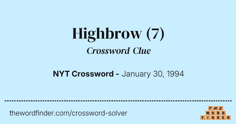 Highbrow crossword clue image