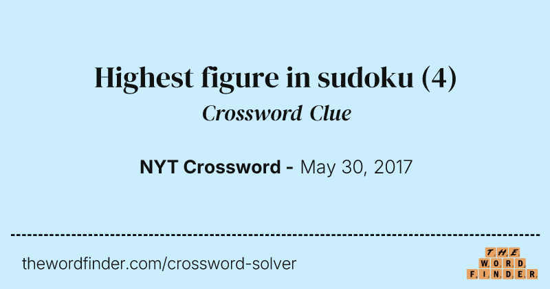 Highest figure in sudoku crossword clue image