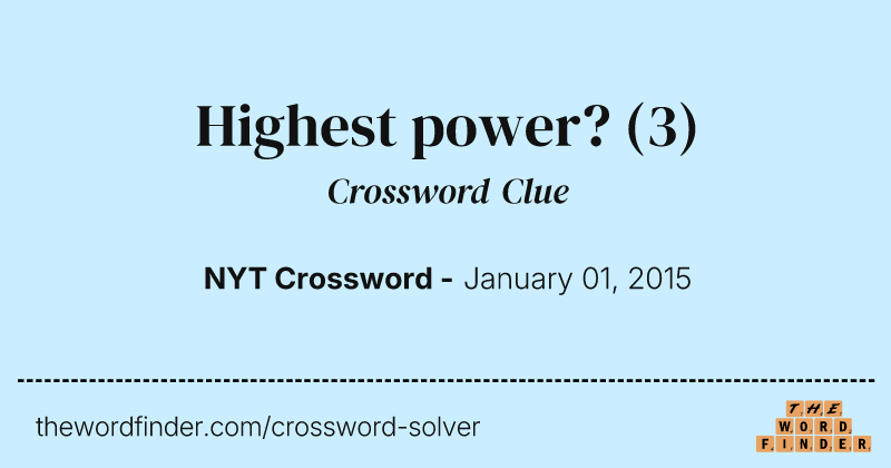 Highest power? crossword clue image