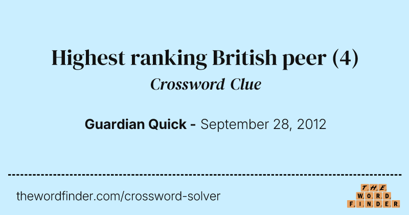 Highest ranking British peer crossword clue image