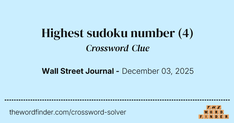 Highest sudoku number crossword clue image