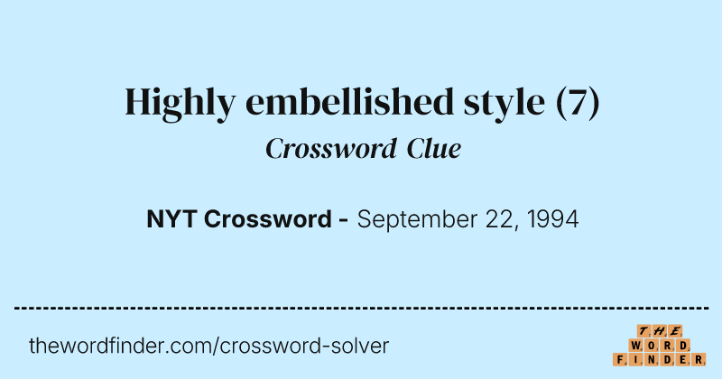 Highly embellished style crossword clue image