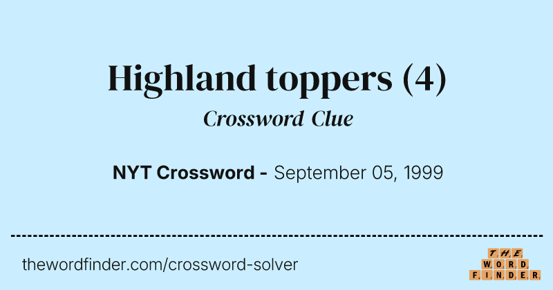 Highland toppers crossword clue image