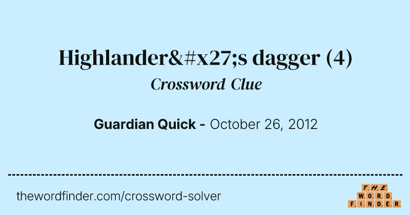 Highlander's dagger crossword clue image
