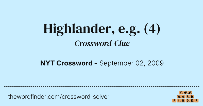 Highlander, e.g. crossword clue image