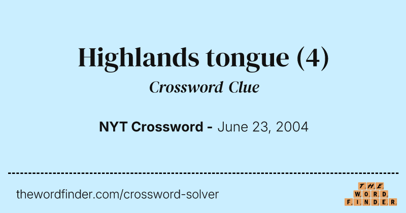 Highlands tongue crossword clue image