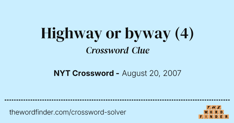 Highway or byway crossword clue image