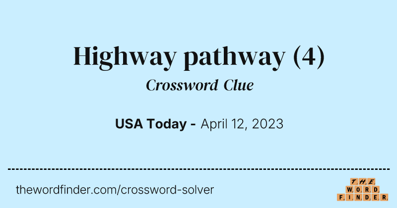 Highway pathway crossword clue image