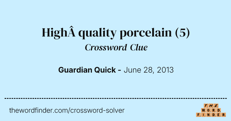 High quality porcelain crossword clue image