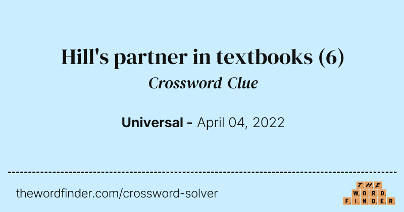 Hill's partner in textbooks crossword clue image
