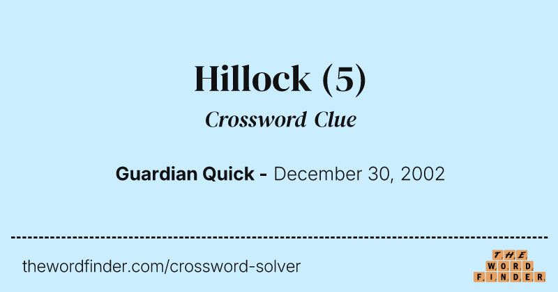 Hillock crossword clue image