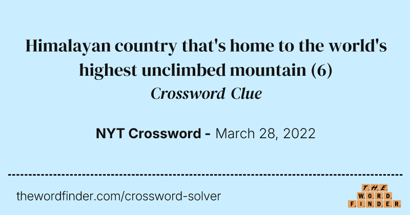Himalayan country that's home to the world's highest unclimbed mountain crossword clue image