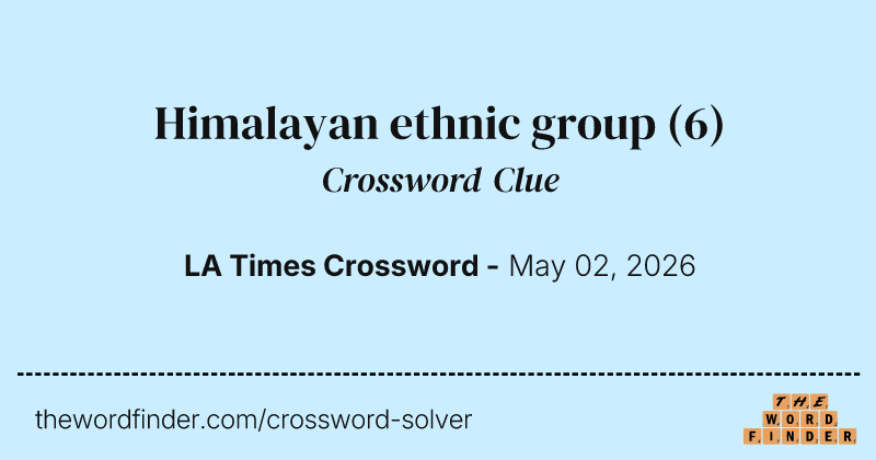 Himalayan ethnic group crossword clue image