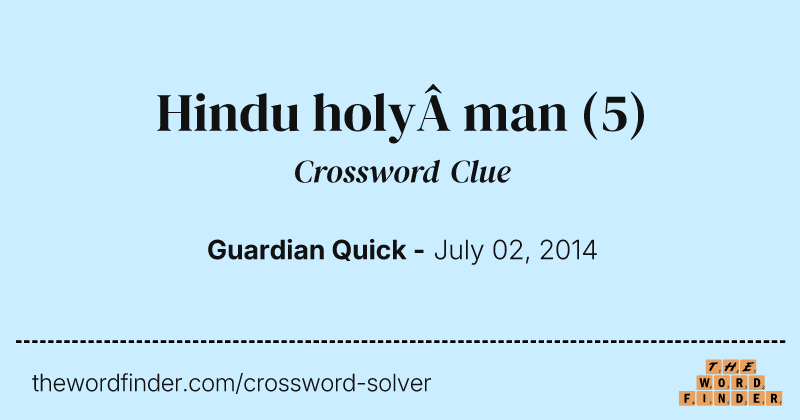Hindu holy&nbsp;man crossword clue image