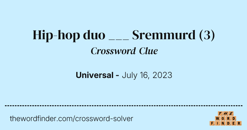Hip-hop duo ___ Sremmurd crossword clue image
