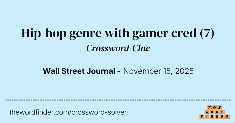 Hip-hop genre with gamer cred crossword clue image