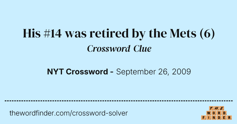 His #14 was retired by the Mets crossword clue image