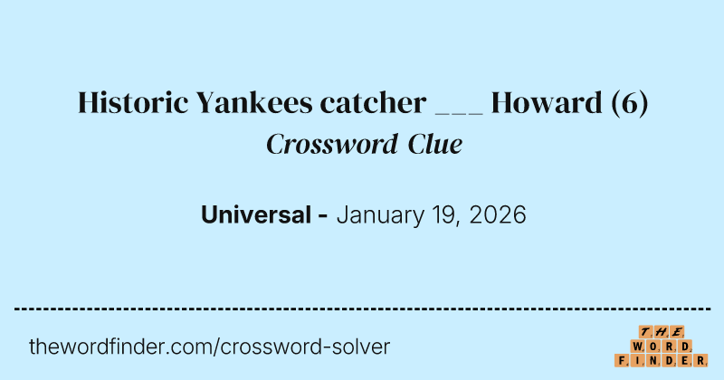 Historic Yankees catcher ___ Howard crossword clue image