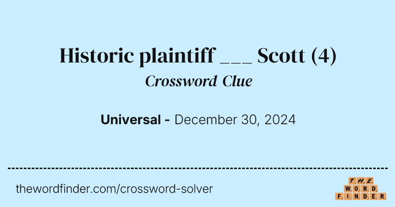 Historic plaintiff ___ Scott crossword clue image