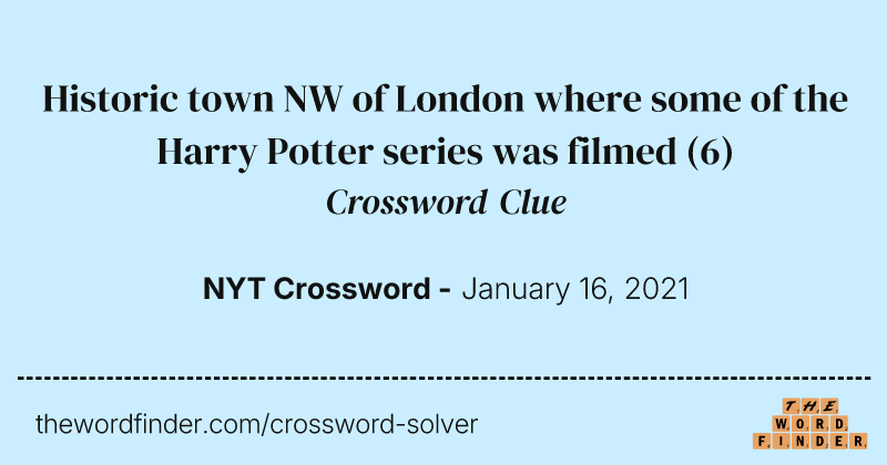 Historic town NW of London where some of the Harry Potter series was filmed crossword clue image