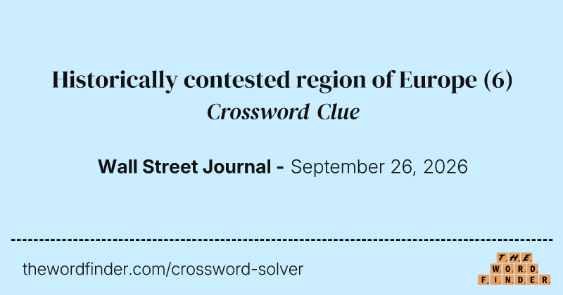 Historically contested region of Europe crossword clue image