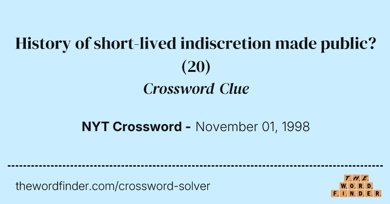 History of short-lived indiscretion made public? crossword clue image