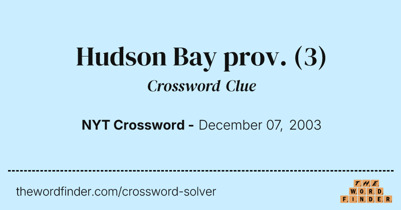 Hudson Bay prov. crossword clue image