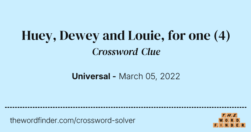 Huey, Dewey and Louie, for one crossword clue image