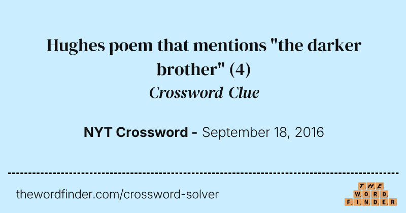Hughes poem that mentions "the darker brother" crossword clue image